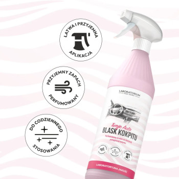 Laboratorium Pani Domu Twoje Auto BLASK KOKPITU 600ml